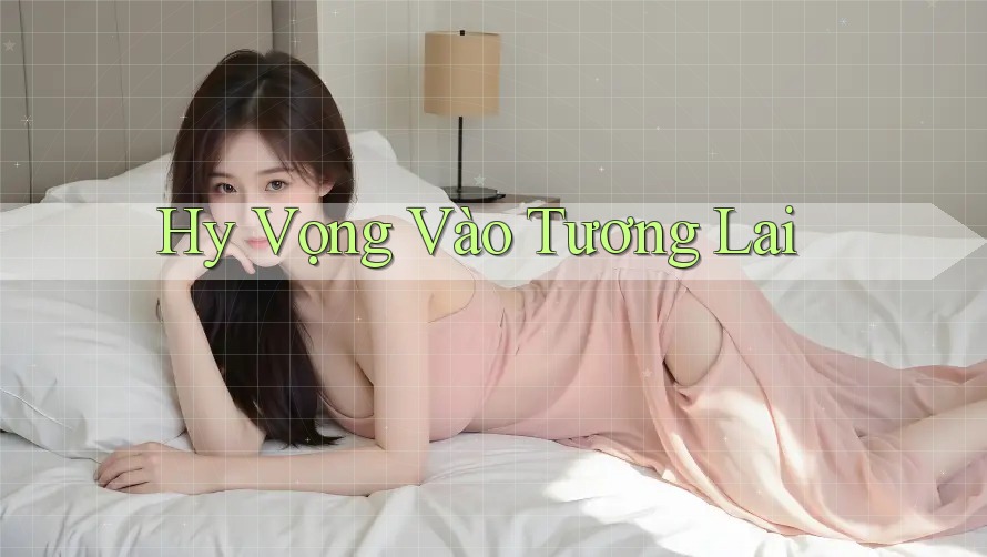 Hy vọng vào tương lai Hy vọng vào tương lai