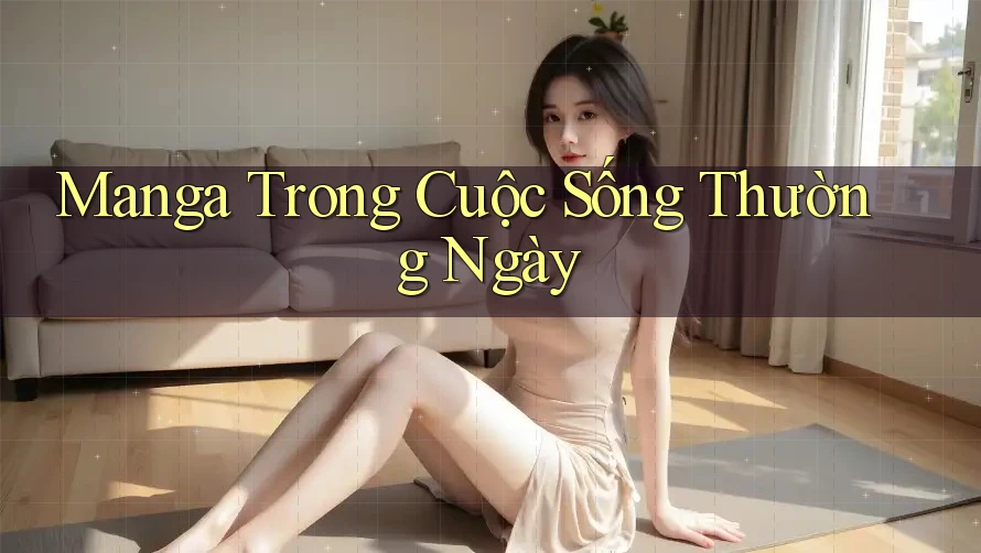 Manga Trong Cuộc Sống Thường Ngày
