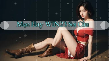 mẹo hay win23 soi cầu