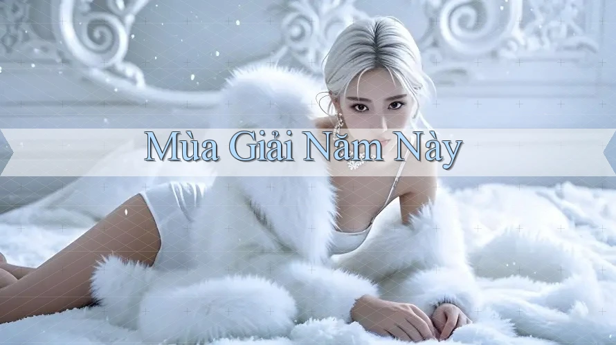 Mùa Giải Năm Này