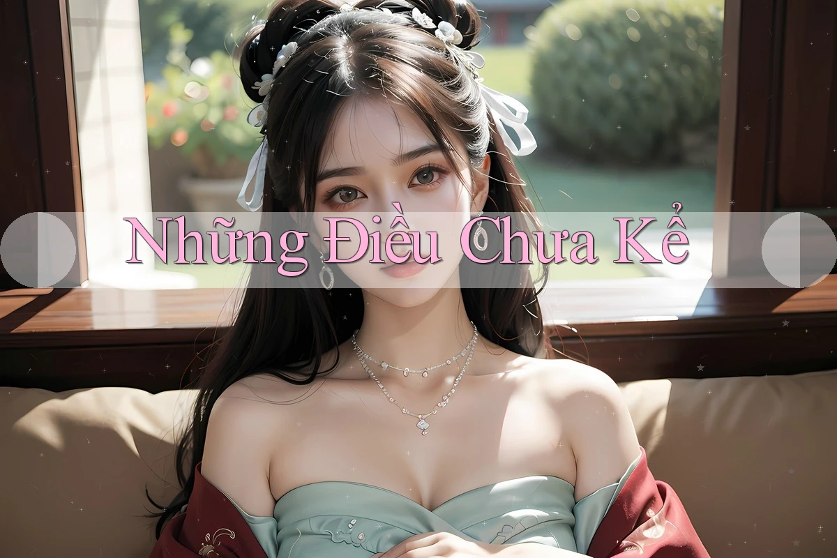 Những Điều Chưa Kể Những Điều Chưa Kể