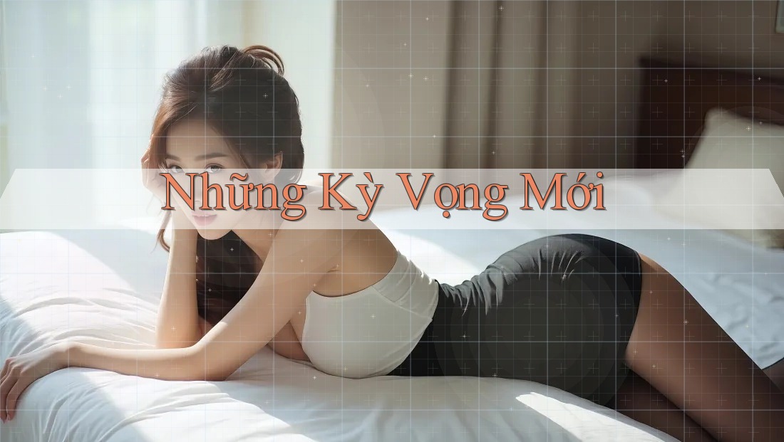 Những Kỳ Vọng Mới