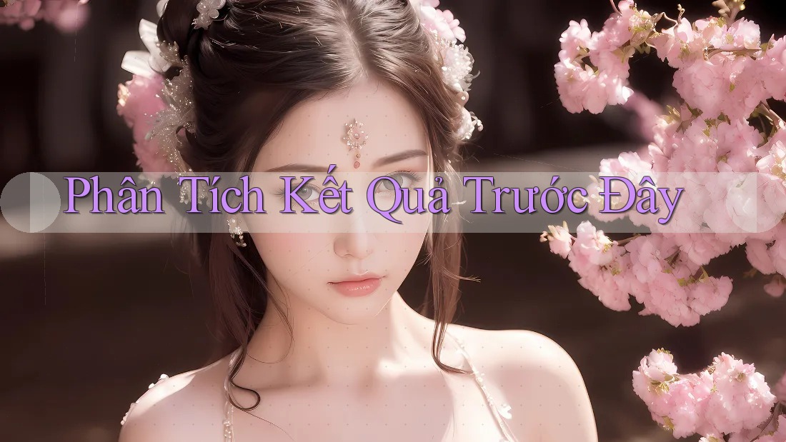 Phân Tích Kết Quả Trước Đây Phân Tích Kết Quả Trước Đây