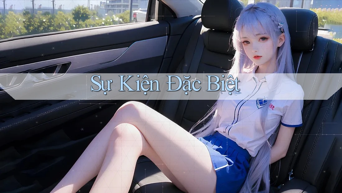 Sự Kiện Đặc Biệt Sự Kiện Đặc Biệt