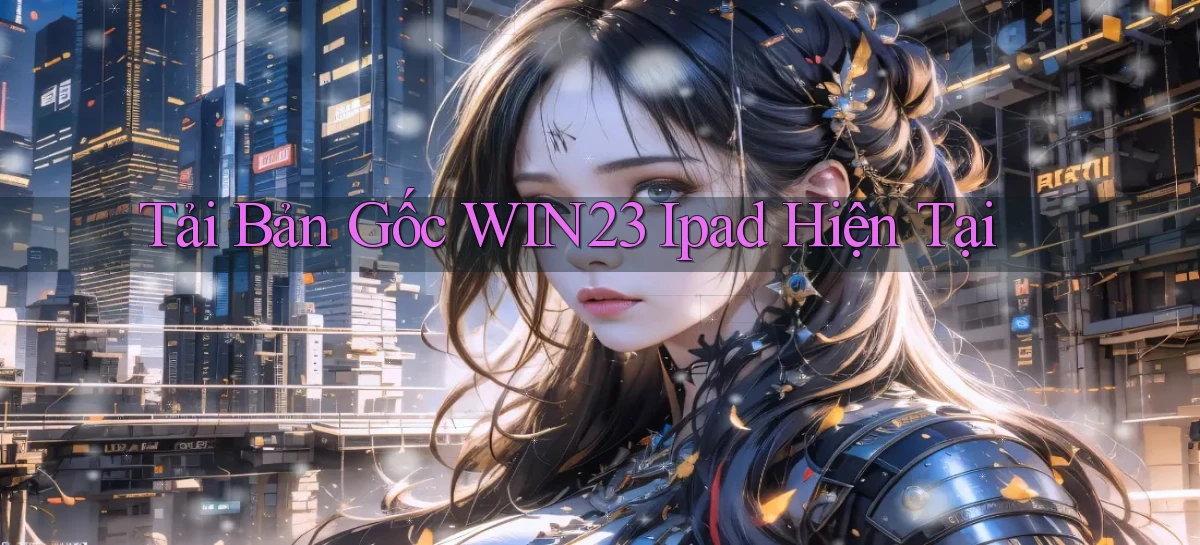 tải bản gốc win23 ipad hiện tại