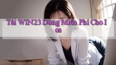 tải win23 dùng miễn phí cho ios