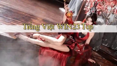 tiếng việt win23 top