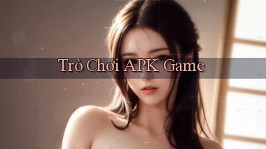 Trò chơi APK game