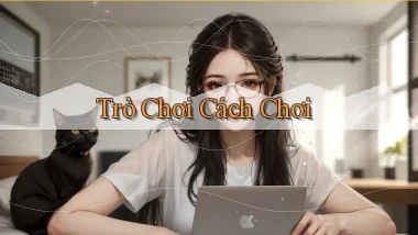 Trò chơi Cách chơi