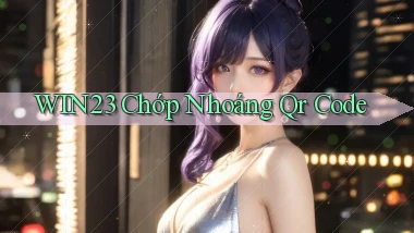 win23 chớp nhoáng qr code