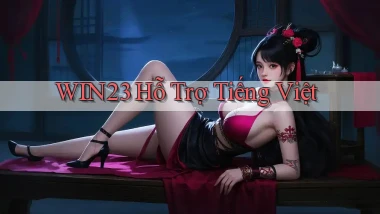 win23 hỗ trợ tiếng việt