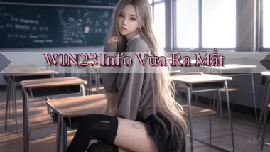 win23 info vừa ra mắt